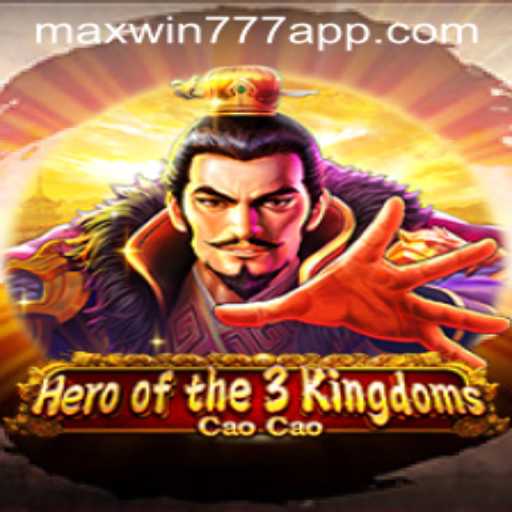 Heroofthe3KingdomsCaoCao: An Epic Journey Through Ancient China with MAXWIN777